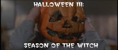 Halloween III: Season of the Witch